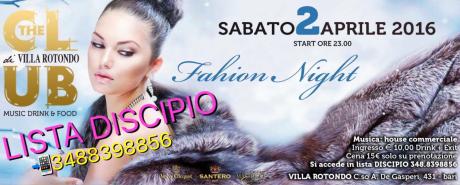 Villa Rotondo Fashion Night ingresso in lista DISCIPIO