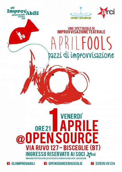 APRIL FOOLS - pazzi di improvvisazione