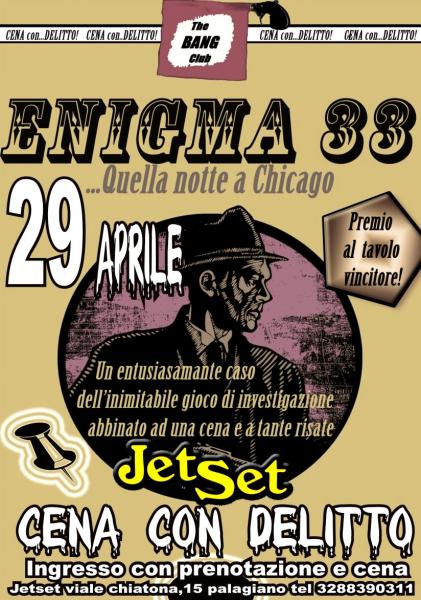 "Enigma 33" Jetset... Cena con Delitto