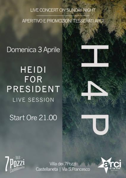 Heidi For President Live Session