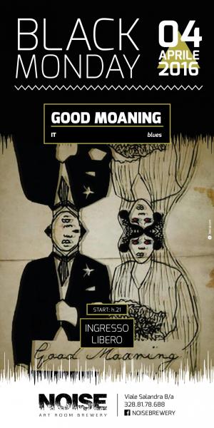 NOISE presenta: Good Moaning live