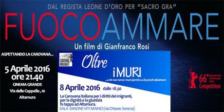 proiezione del film FUOCOAMMARE - OLTRE I MURI - Carovane Migranti ad Altamura