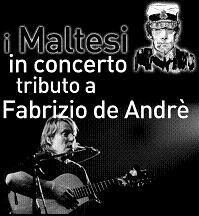 FABRIZIO DE ANDRE' tribute live con i " MALTESI "