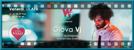 W|5 ? presenta GIOVA VJ at #casaMAD, 8 aprile