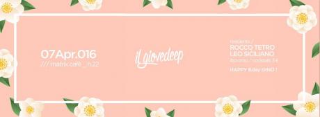 Giovedeep 07 Aprile at MATRIX Cafè (Binetto)