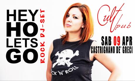 HEY HO LET'S GO! Rock Dj-Set  al Cult Pub di Castrignano de' Greci