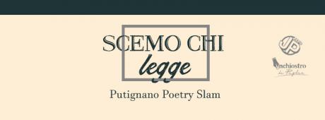 Scemo chi legge - Putignano Poetry Slam