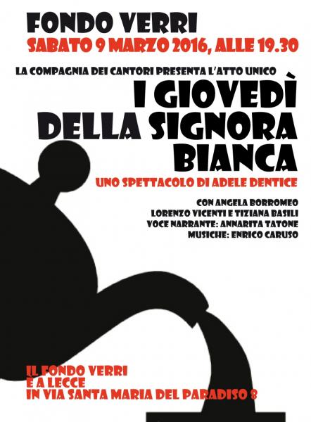 I Giovedì della Signora Bianca