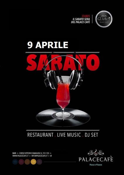 Il Sabato Sera del Palace Cafe'