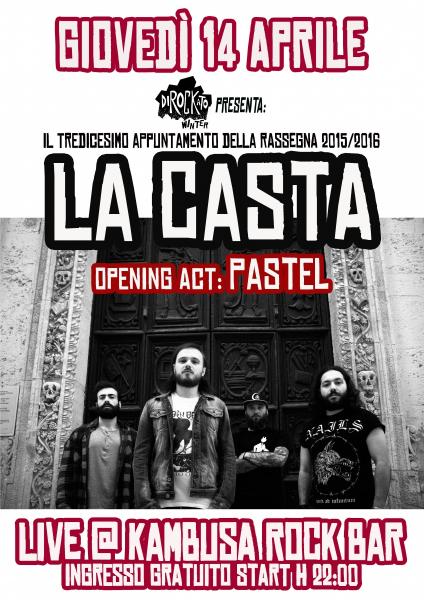 Dirockato Winter presenta:"LaCasta + Pastel live"