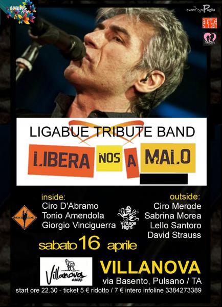 Spring fest 2016: Libera Nos A Malo plays Ligabue + Double Zone Dj Set