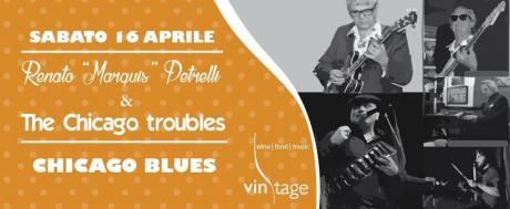 Saturday Vintage - Renato Marquis Petrelli & The Chicago  Troubles