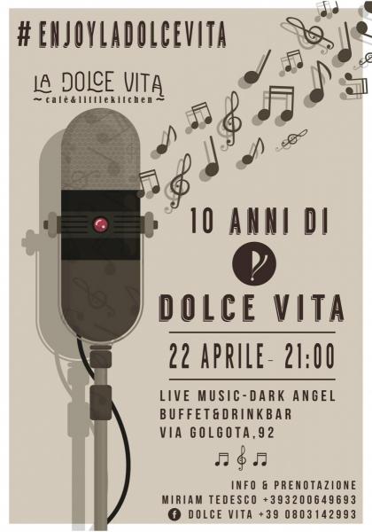 La Dolce Vita compie 10 anni in compagnia dei Dark Angel