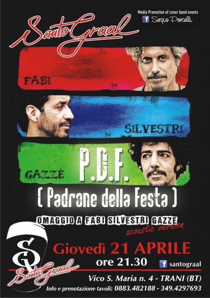 Tributo a Fabi Silvestri Gazzè con il PadroneDellaFesta al Santo Graal di Trani