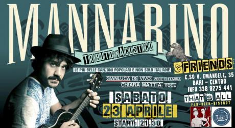 Omaggio a Mannarino & Friends (musiche popolari italiane) al That's All (BARI)