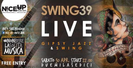 Swing39 LIVE - FREE ENTRY