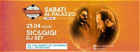 Sic & Gigi DJ Set at Palazzo Amati