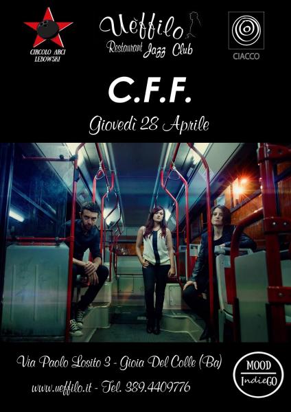 Al Ueffilo arrivano i C.F.F. per il terzo appuntamento con Mood IndieGo