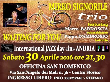 MIRKO SIGNORILE TRIO in WAITING FOR YOU
