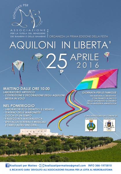 Aquiloni in libertà: giornata per le famiglie tra natura e creatività a sostegno della ricerca sul Neuroblastoma e Tumori Cerebrali Pediatrici. Masseria Amastuola lunedì 25 aprile dalle 10.00
