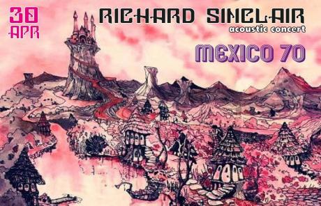 RICHARD SINCLAIR acoustic performance at Mexico70