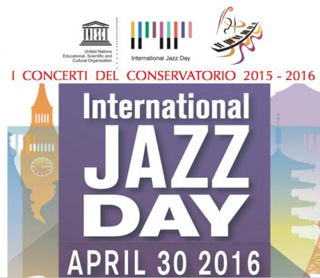 Unesco Jazz Day - i Concerti del Conservatorio