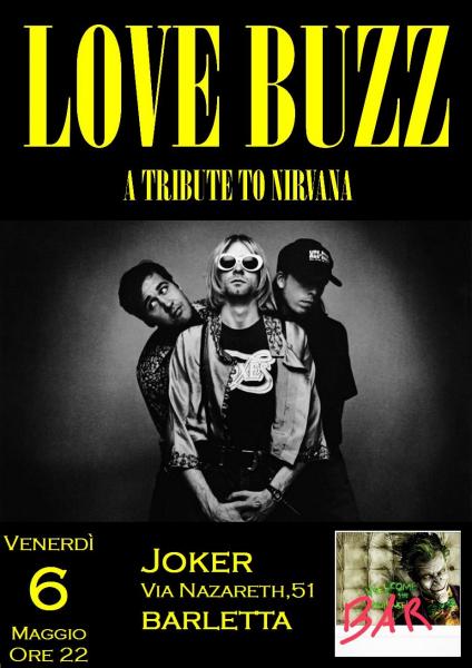 LOVE BUZZ in concerto - A Tribute to Nirvana