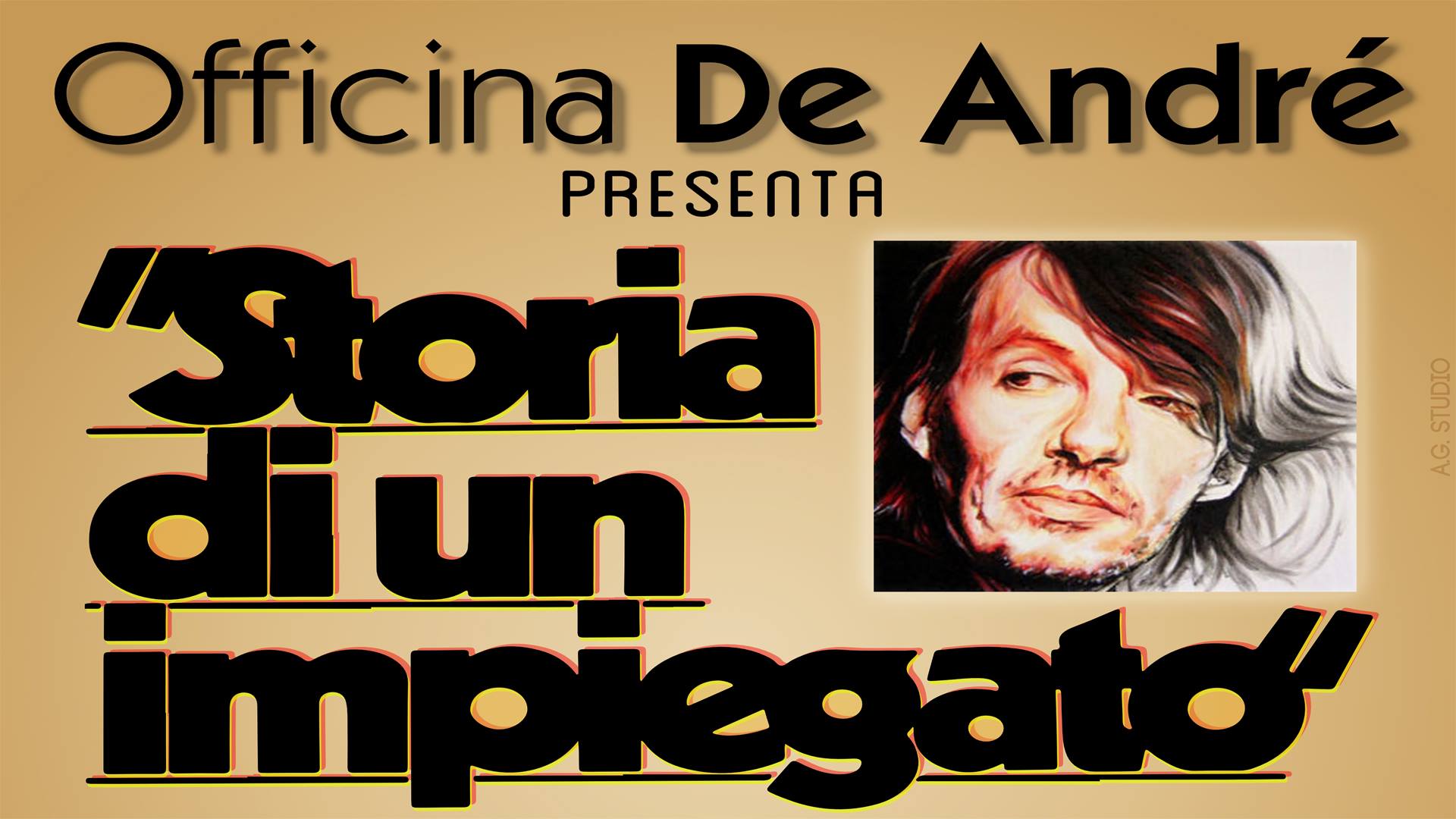 &quot;Storia di un impiegato&quot; Officina De Andrè Carosino il Tacco di Bacco