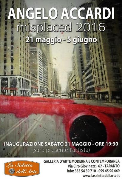 ANGELO ACCARDI     "Misplaced 2016"