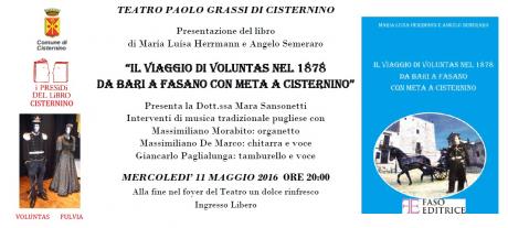 Presentazione del libro 'Il viaggio di Voluntas nel 1878 da Bari a Fasano con meta a Cisternino'