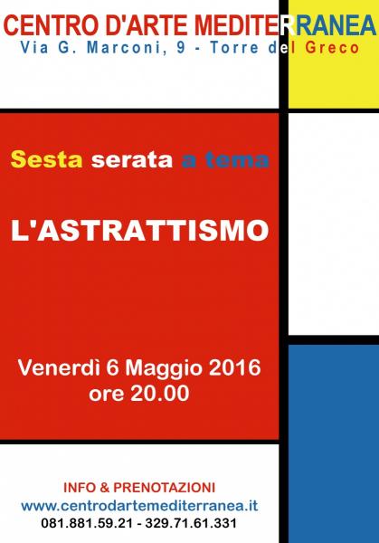 Sesta serata a tema: l'astrattismo