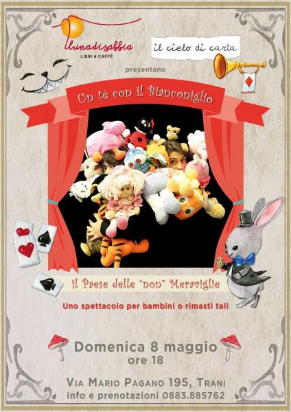 Un té con il Bianconiglio - uno spettacolo per bambini da 0 a 99 anni