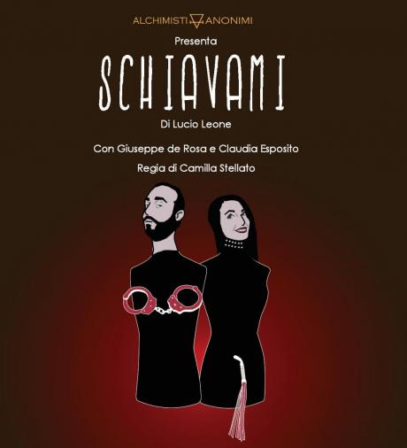 Schiavami - spettacolo teatrale