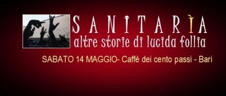 SANITARìA, ALTRE STORIE DI LUCIDA FOLLIA