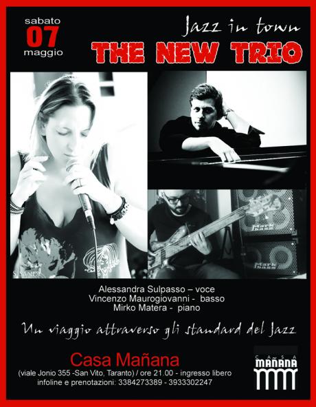 Rassegna "Jazz in Town" con The New Trio in concerto (Alessandra Sulpasso, voce - Vincenzo Maurogiovanni, basso - Mirko Matera, piano)