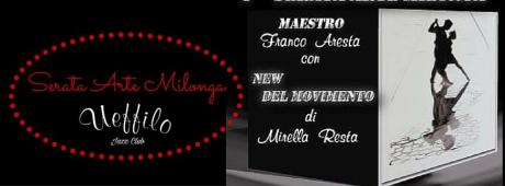 Serata Arte Milonga al Ueffilo