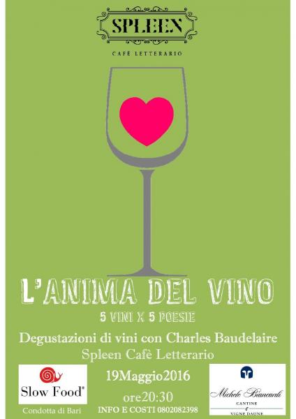 L'ANIMA del VINO: 5 VINI x 5 POESIE. Degustazioni di Vino con Charles Baudelaire