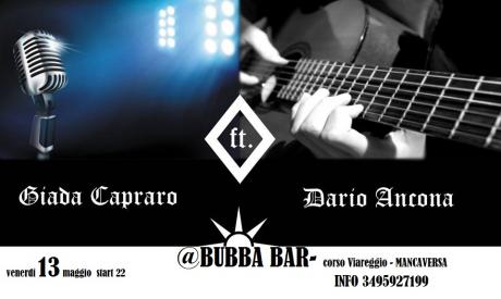 Giada Capraro e Dario Ancona live al Bubba Bar di Mancaversa