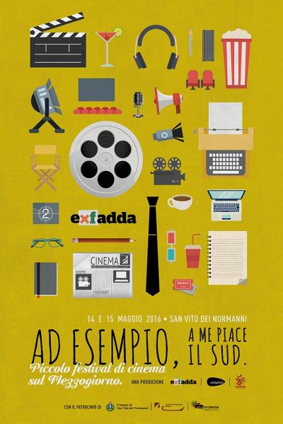 Ad Esempio, a me Piace il Sud. Piccolo Festival di Cinema Documentario Sul Mezzogiorno