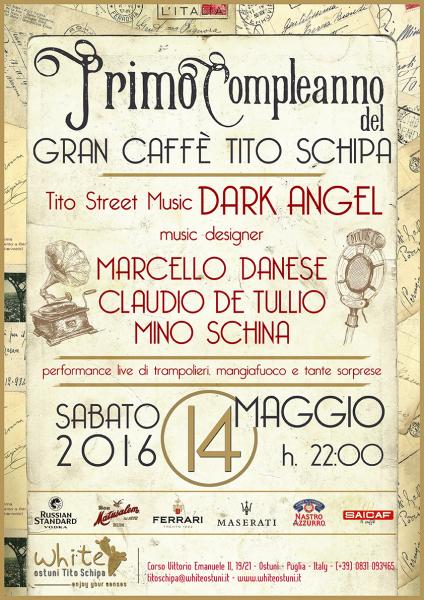 Primo Compleanno del Gran Caffè Tito Schipa