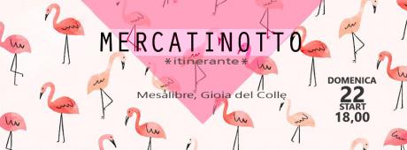 MERCATINOTTO *itinerante*