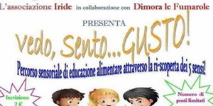 Vedo, sento, gusto!