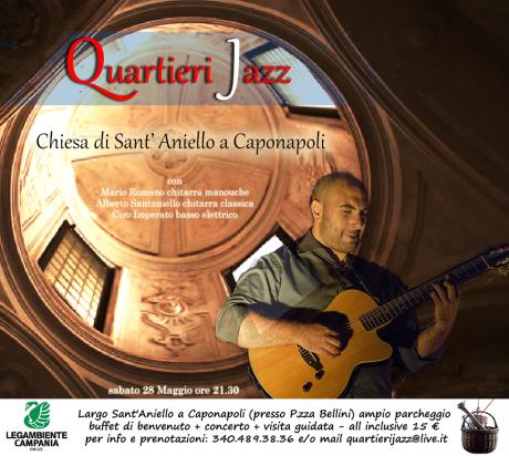 “ Arte Nell’ Arte ”  Sabato 28 Maggio Alle Ore 21.30  Quartieri Jazz  alla Chiesa di Sant’aniello a Caponapoli