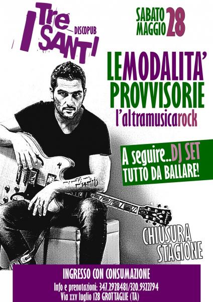 Modalita' Provvisorie live + dj Set - Chiusura Stagione