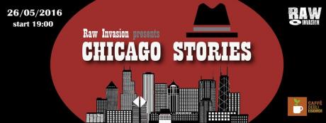 Raw Invasion presents Chicago Stories