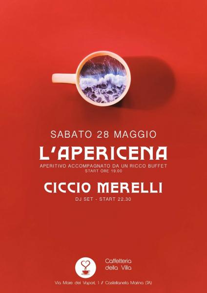 L'Apericena + Djset: CICCIO MERELLI