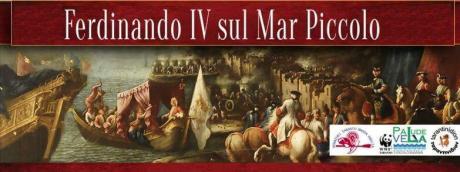 Rievocazione storica: Ferdinando IV  sul Mar Piccolo