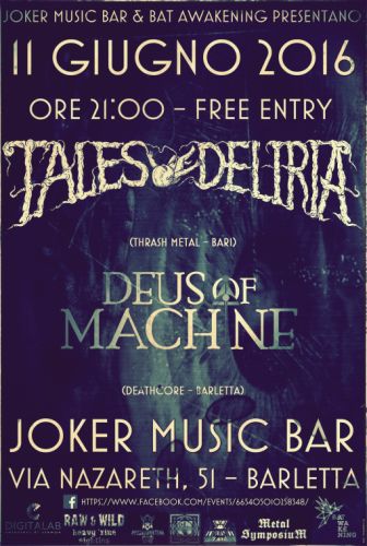 Tales Of Deliria e Deus Of Machine dal vivo al Joker Music Bar di Barletta!