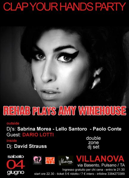 Clap Your Hands Party: Rehab plays Amy Winehouse + Double Zone Dj Set / Guest: Dario Lotti