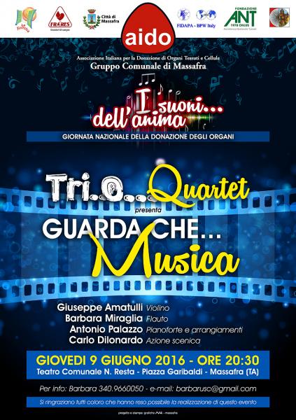 L'AIDO, Gruppo Comunale di Massafra presenta: TRI..O...QUARTET in GUARDA CHE...MUSICA